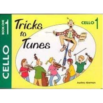 Tricks To Tunes Cello Bk 1