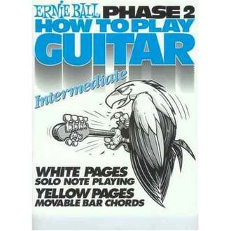 How To Play Guitar Phase 2 Intermediate