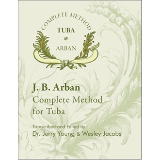 The J.B. Arban Complete Method For Tuba
