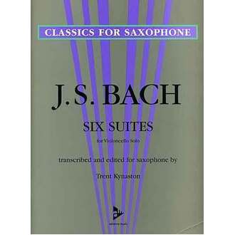 J.S. Bach Six Suites Transcribed for Saxophone