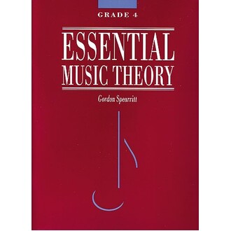 Essential Music Theory Grade 4 by Gordon Spearritt