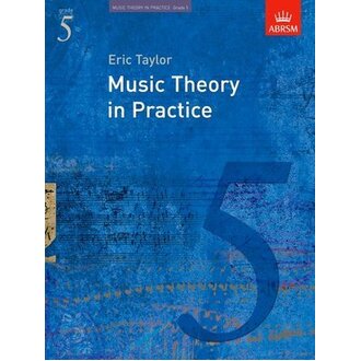 Music Theory in Practice Grade 5 ABRSM