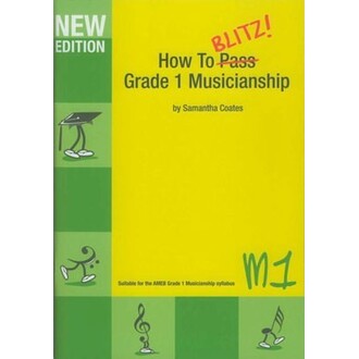 How To Blitz Musicianship Grade 1 Workbook