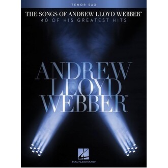 The Songs Of Andrew Lloyd Webber Tenor Sax