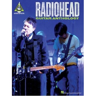 Radiohead Guitar Anthology Recorded Version