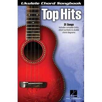 Ukulele Chord Songbook Top Hits