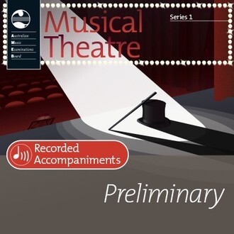 Musical Theatre Series 1 Preliminary Recorded Accompaniments AMEB