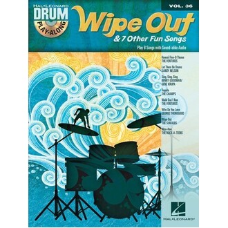 Wipe Out and 7 Other Fun Songs Drum Play-Along Vol 36