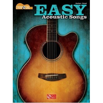 Easy Acoustic Songs Strum & Sing Guitar