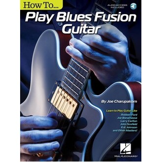 How To Play Blues Fusion Guitar Bk/Online Audio