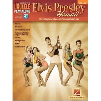 Elvis Presley Hawaii Ukulele Play-Along Vol 36 Bk/Online Audio