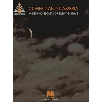 Coheed and Cambria - In Keeping Secrets Of Silent Earth 3 Guitar Songbook