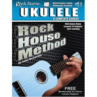 Rock House Ukulele Complete Course Bk/Online Audio