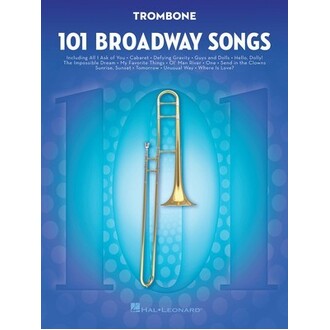 101 Broadway Songs For Trombone