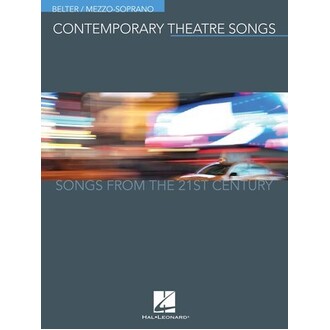 Contemporary Theatre Songs Belter/Mezzo-Soprano