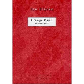 Orange Dawn by Ian Clark for Flute/Piano