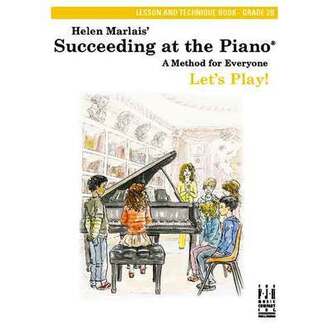 Succeeding At The Piano Grade 2B Lesson & Technique Book