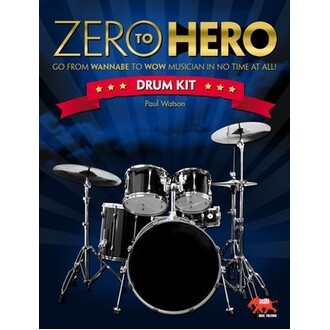 Zero To Hero Drum Kit Revised Edition