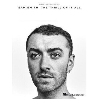Sam Smith - The Thrill Of It All Piano/Vocal/Guitar