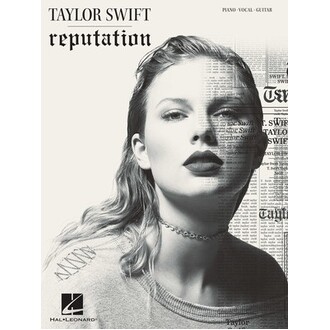 Taylor Swift - Reputation Piano/Vocal/Guitar