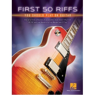 First 50 Riffs You Should Play on Guitar