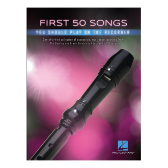 First 50 Songs You Should Play On Recorder