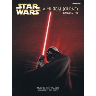 Star Wars A Musical Journey (Episodes I - VI) Easy Piano