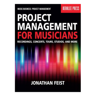 Project Management For Musicians