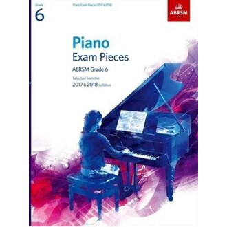 ABRSM Piano Exam Pieces 2017-2018 Gr 6