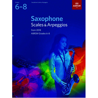 ABRSM Saxophone Scales & Arpeggios Grades 6-8