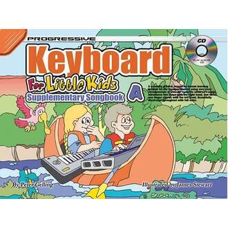 Progressive Keyboard For Little Kids Supplementary Songbook A