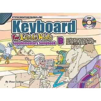Progressive Keyboard For Little Kids Supplementary Songbook B