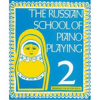 Russian School Of Piano Playing Book 2