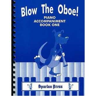 Blow The Oboe Bk 1 Pno Accomp