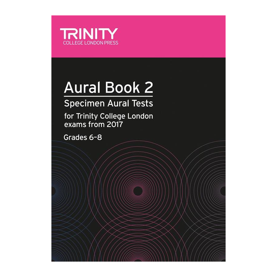Trinity Aural Tests Bk 2 From 2017 Gr 6-8