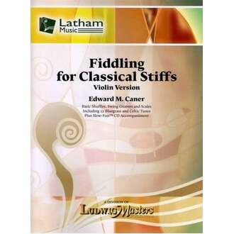 Fiddling For Classical Stiffs Violin Version