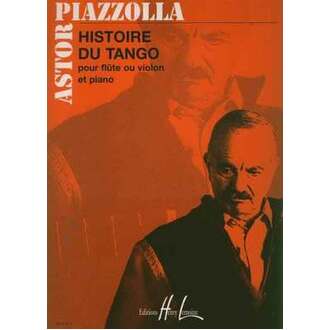 Piazzolla - Histoire Du Tango Flute Or Violin & Piano