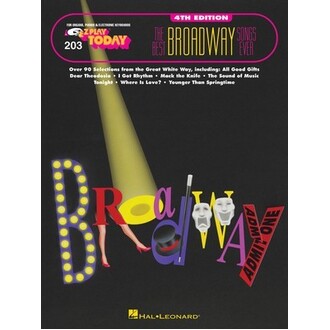 The Best Broadway Songs Ever 4th Edition