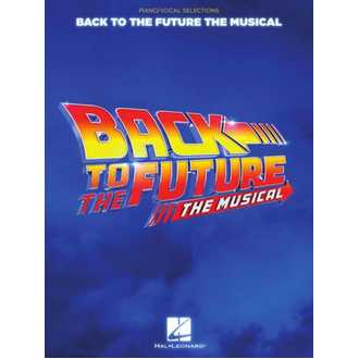 Back To The Future The Musical, Piano-Vocal Selections