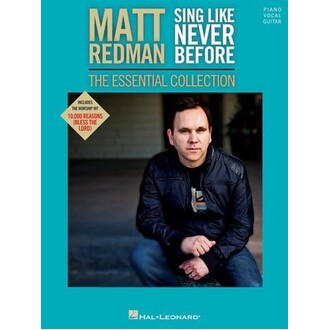 Matt Redman - Sing Like Never Before The Essential Collection