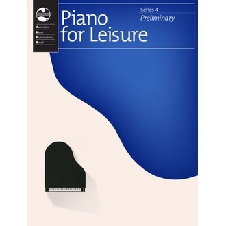 Piano For Leisure Preliminary Series 4 AMEB