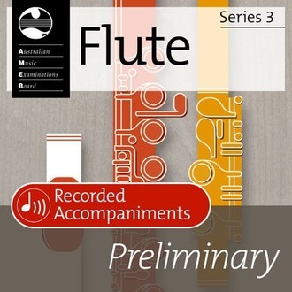 Flute Preliminary Series 3 Recorded Accompaniments CD AMEB