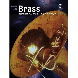 Brass Orchestral Excerpts Grades 5-8 AMEB