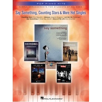Say Something, Counting Stars & More Hot Singles Pop Piano Hits