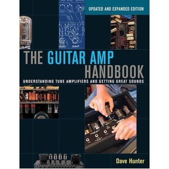 The Guitar Amp Handbook Updated Expanded Edition