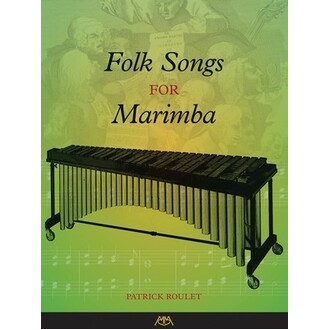 Folk Songs For Marimba