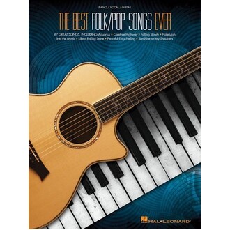 The Best Folk/Pop Songs Ever Piano/Vocal/Guitar