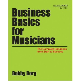 Business Basics For Musicians