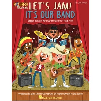 Let's Jam! Its Our Band Teacher Edition