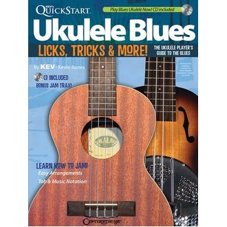 Kev's Quickstart Ukulele Blues Bk/CD